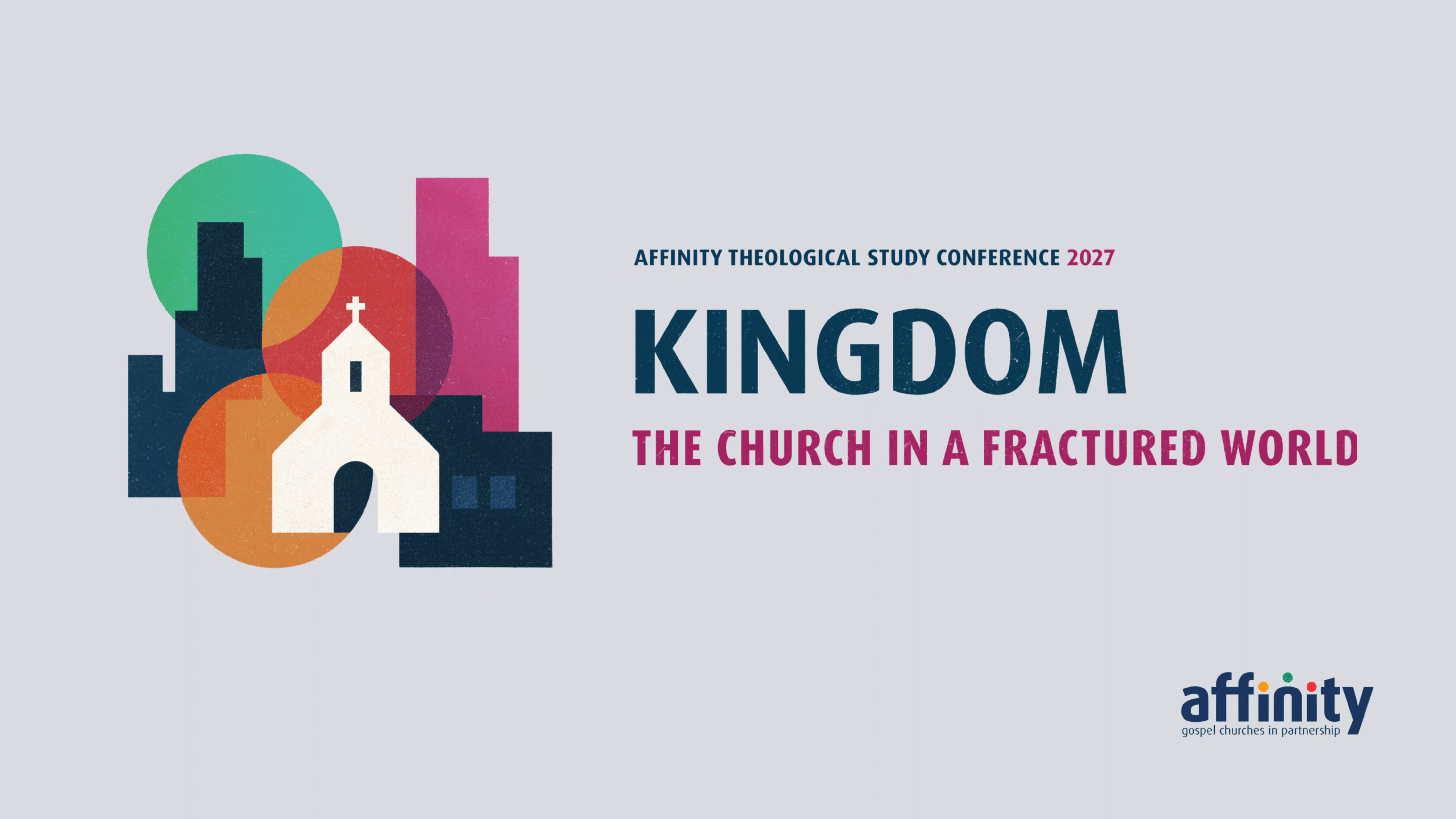Kingdom: Church in a Fractured World - Affinity